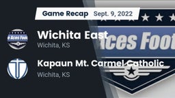 Recap: Wichita East  vs. Kapaun Mt. Carmel Catholic  2022