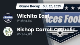 Recap: Wichita East  vs. Bishop Carroll Catholic  2023