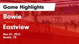 Bowie  vs Eastview Game Highlights - Dec 01, 2016