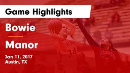 Bowie  vs Manor Game Highlights - Jan 11, 2017