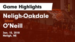 Neligh-Oakdale  vs O'Neill  Game Highlights - Jan. 15, 2018
