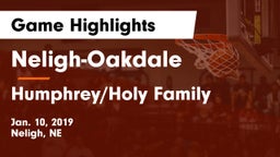 Neligh-Oakdale  vs Humphrey/Holy Family  Game Highlights - Jan. 10, 2019