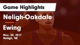 Neligh-Oakdale  vs Ewing  Game Highlights - Nov. 30, 2017