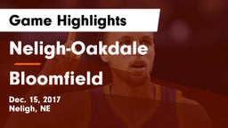 Neligh-Oakdale  vs Bloomfield  Game Highlights - Dec. 15, 2017