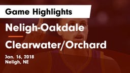 Neligh-Oakdale  vs Clearwater/Orchard  Game Highlights - Jan. 16, 2018