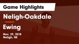 Neligh-Oakdale  vs Ewing  Game Highlights - Nov. 29, 2018