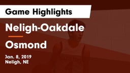 Neligh-Oakdale  vs Osmond  Game Highlights - Jan. 8, 2019