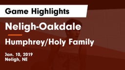 Neligh-Oakdale  vs Humphrey/Holy Family  Game Highlights - Jan. 10, 2019