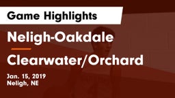 Neligh-Oakdale  vs Clearwater/Orchard  Game Highlights - Jan. 15, 2019