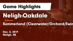 Neligh-Oakdale  vs Summerland (Clearwater/Orchard/Ewing) Game Highlights - Dec. 5, 2019