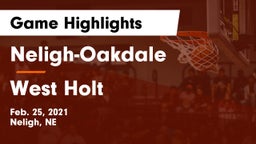 Neligh-Oakdale  vs West Holt  Game Highlights - Feb. 25, 2021