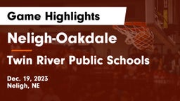 Neligh-Oakdale  vs Twin River Public Schools Game Highlights - Dec. 19, 2023