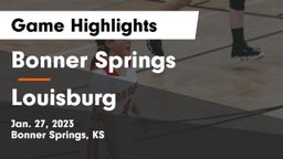 Bonner Springs  vs Louisburg  Game Highlights - Jan. 27, 2023