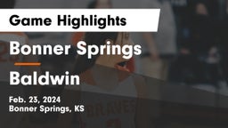 Bonner Springs  vs Baldwin  Game Highlights - Feb. 23, 2024