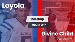 Matchup: Loyola  vs. Divine Child  2017