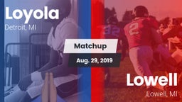 Matchup: Loyola  vs. Lowell  2019