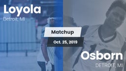 Matchup: Loyola  vs. Osborn  2019