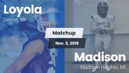 Matchup: Loyola  vs. Madison 2019