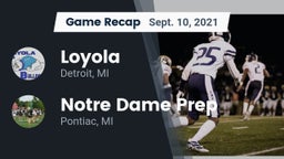 Recap: Loyola  vs. Notre Dame Prep  2021