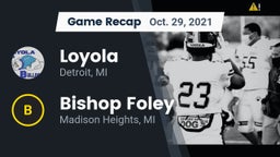 Recap: Loyola  vs. Bishop Foley  2021