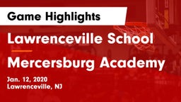Lawrenceville School vs Mercersburg Academy Game Highlights - Jan. 12, 2020