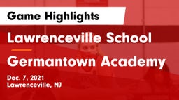 Lawrenceville School vs Germantown Academy Game Highlights - Dec. 7, 2021