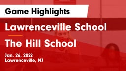 Lawrenceville School vs The Hill School Game Highlights - Jan. 26, 2022