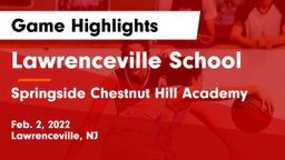 Lawrenceville School vs Springside Chestnut Hill Academy  Game Highlights - Feb. 2, 2022
