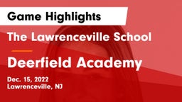 The Lawrenceville School vs Deerfield Academy  Game Highlights - Dec. 15, 2022