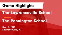 The Lawrenceville School vs The Pennington School Game Highlights - Dec. 6, 2023