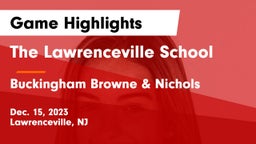 The Lawrenceville School vs Buckingham Browne & Nichols  Game Highlights - Dec. 15, 2023