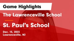 The Lawrenceville School vs St. Paul's School Game Highlights - Dec. 15, 2023