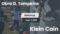 Matchup: Obra D. Tompkins vs. Klein Cain 2018