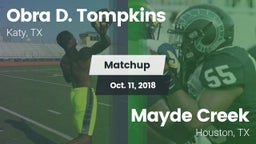 Matchup: Obra D. Tompkins vs. Mayde Creek  2018
