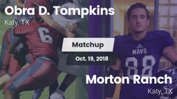 Matchup: Obra D. Tompkins vs. Morton Ranch  2018