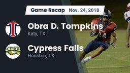 Recap: Obra D. Tompkins  vs. Cypress Falls  2018