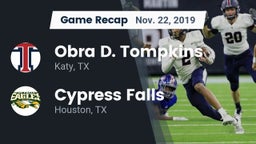 Recap: Obra D. Tompkins  vs. Cypress Falls  2019