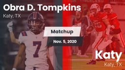 Matchup: Obra D. Tompkins vs. Katy  2020