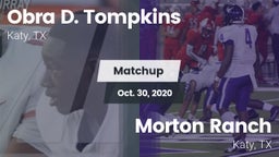 Matchup: Obra D. Tompkins vs. Morton Ranch  2020