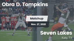 Matchup: Obra D. Tompkins vs. Seven Lakes  2020