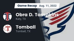 Recap: Obra D. Tompkins  vs. Tomball  2022