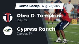 Recap: Obra D. Tompkins  vs. Cypress Ranch  2022