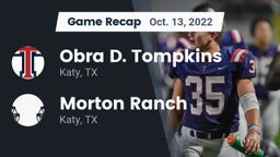 Recap: Obra D. Tompkins  vs. Morton Ranch  2022