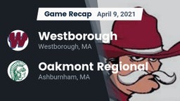 Recap: Westborough  vs. Oakmont Regional  2021