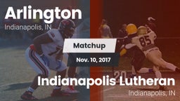 Matchup: Arlington High Schoo vs. Indianapolis Lutheran  2017