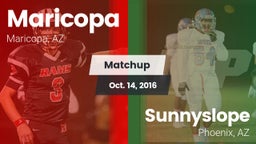 Matchup: Maricopa  vs. Sunnyslope  2016