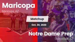 Matchup: Maricopa  vs. Notre Dame Prep  2020