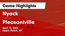 Nyack  vs Pleasantville  Game Highlights - April 19, 2023