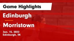 Edinburgh  vs Morristown  Game Highlights - Jan. 15, 2022