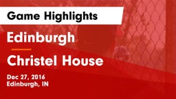Edinburgh  vs Christel House Game Highlights - Dec 27, 2016